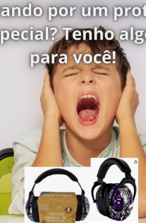 "Procurando por um protetor de ouvido especial? Tenho algo perfeito para você!